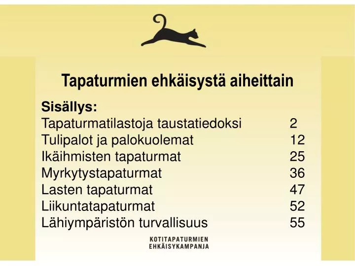 tapaturmien ehk isyst aiheittain