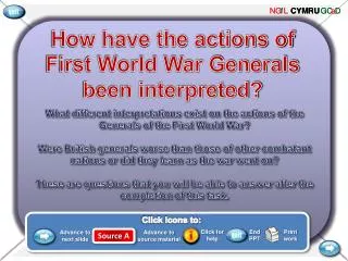 How have the actions of First World War Generals been interpreted?