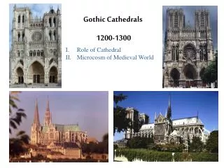 Gothic Cathedrals 1200-1300