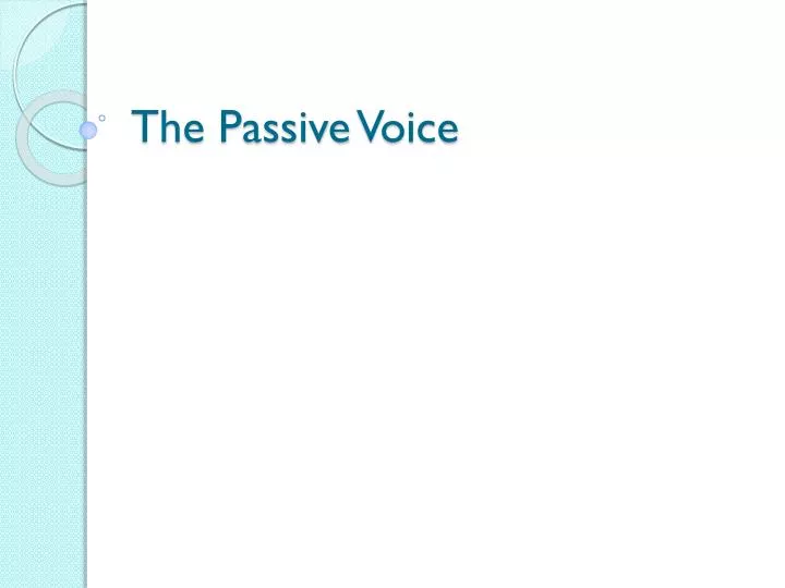 the passive voice