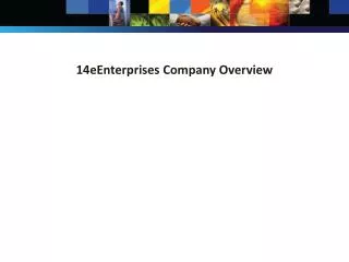 14eEnterprises Company Overview