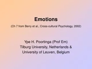 Emotions (Ch 7 from Berry et al., Cross-cultural Psychology, 2002)