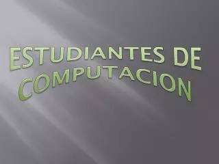 estudiantes de computacion
