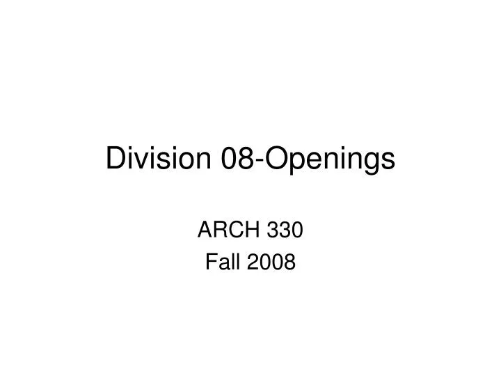 division 08 openings