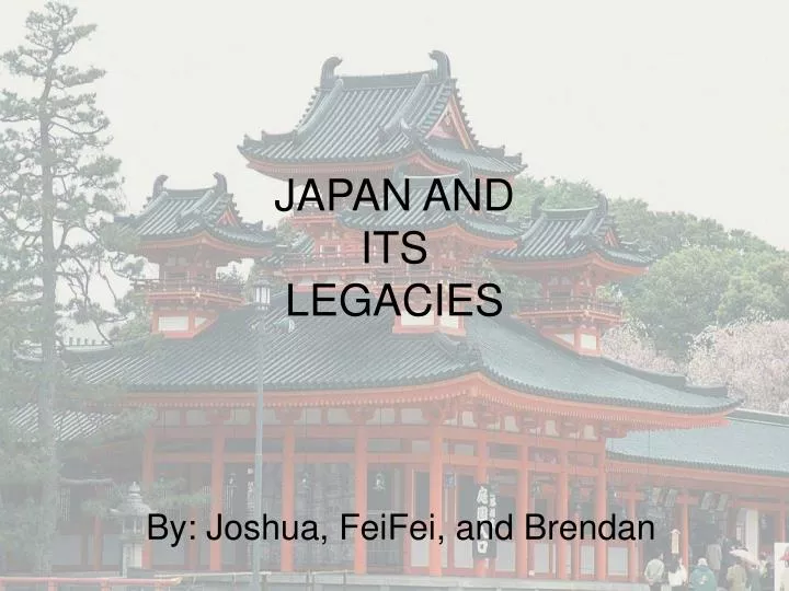 japan and its legacies