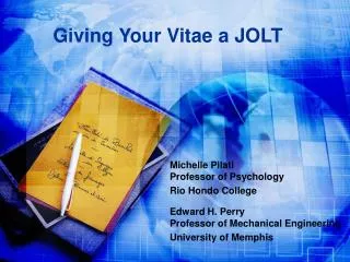 Giving Your Vitae a JOLT