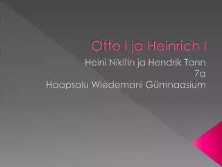 otto i ja heinrich i