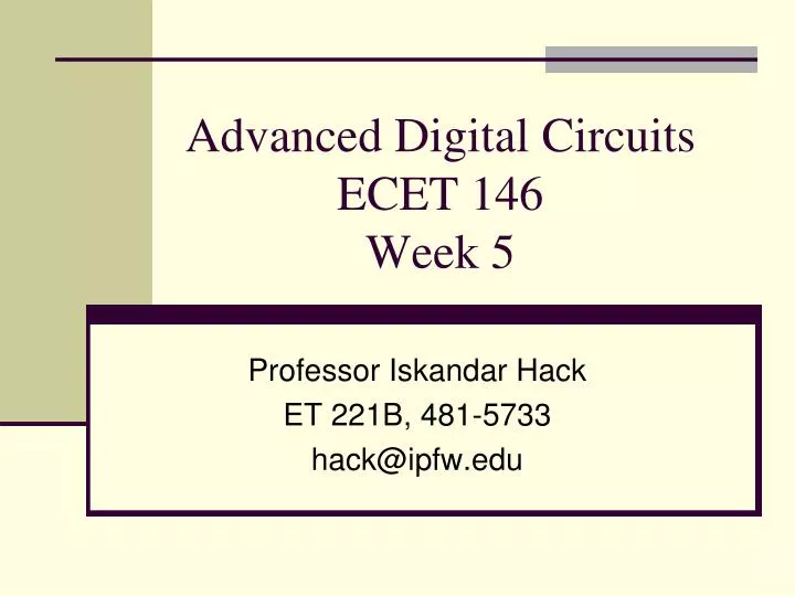 advanced digital circuits ecet 146 week 5