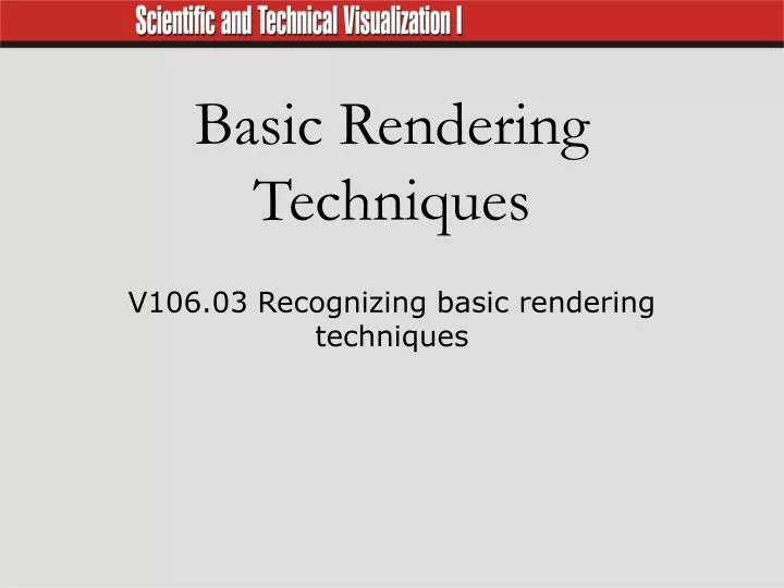 basic rendering techniques