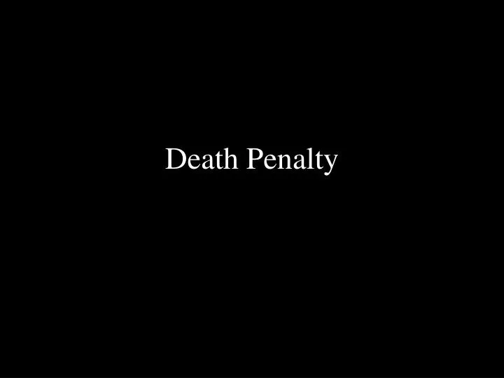 death penalty