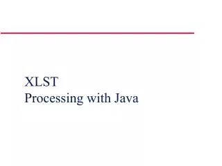 XLST Processing with Java