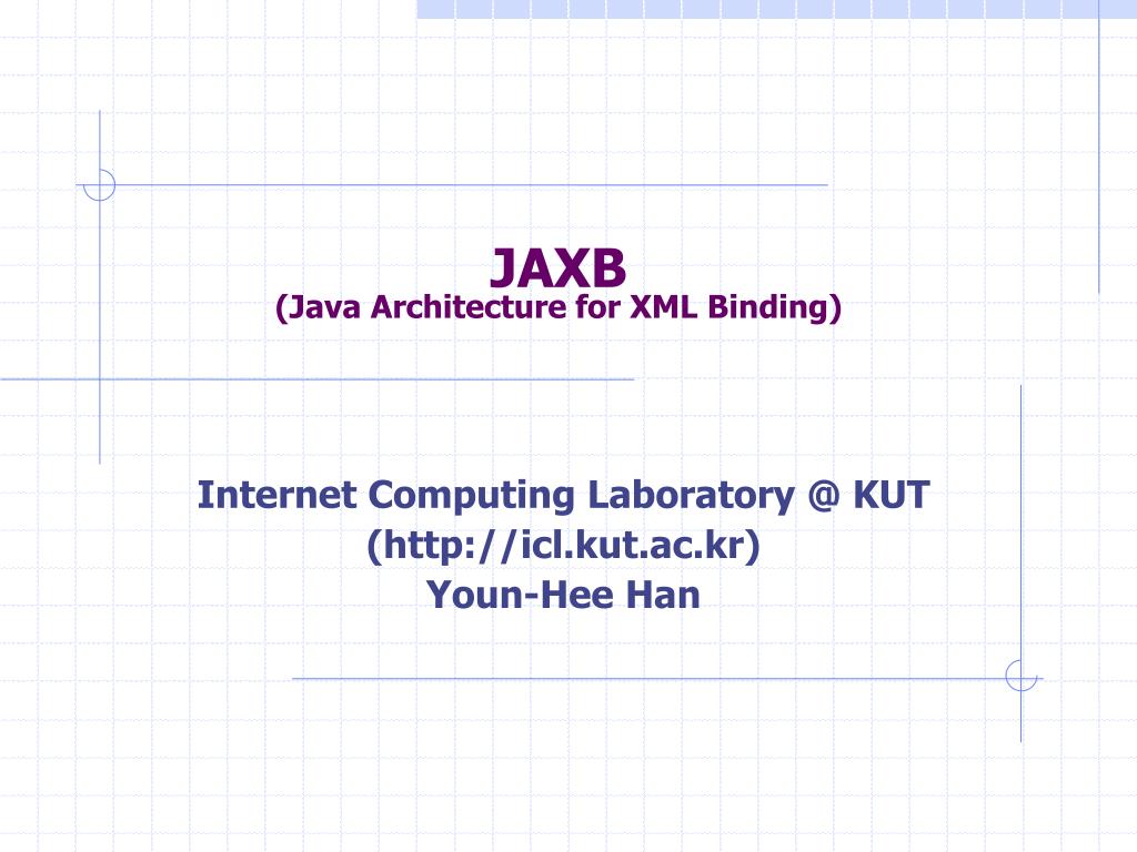 PPT - JAXB (Java Architecture for XML Binding) PowerPoint Presentation ...