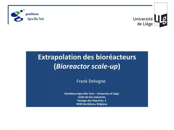 extrapolation des bior acteurs bioreactor scale up