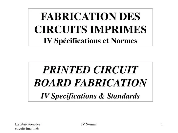 fabrication des circuits imprimes iv sp cifications et normes