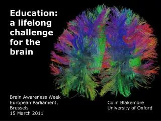 Brain Awareness Week European Parliament, Brussels 15 March 2011