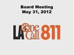 Board Meeting May 31, 2012 - slide 1