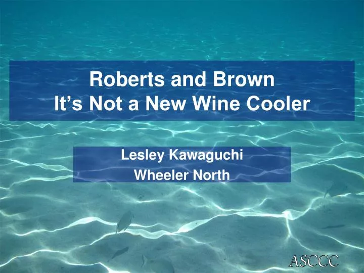 roberts and brown it s not a new wine cooler