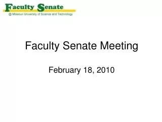 Faculty Senate Meeting February 18, 2010