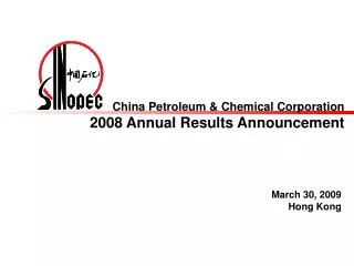 China Petroleum &amp; Chemical Corporation 2008 Annual Results Announcement