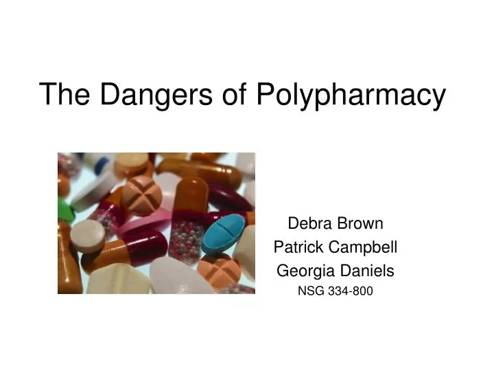 the dangers of polypharmacy