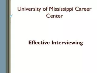 University of Mississippi Career Center