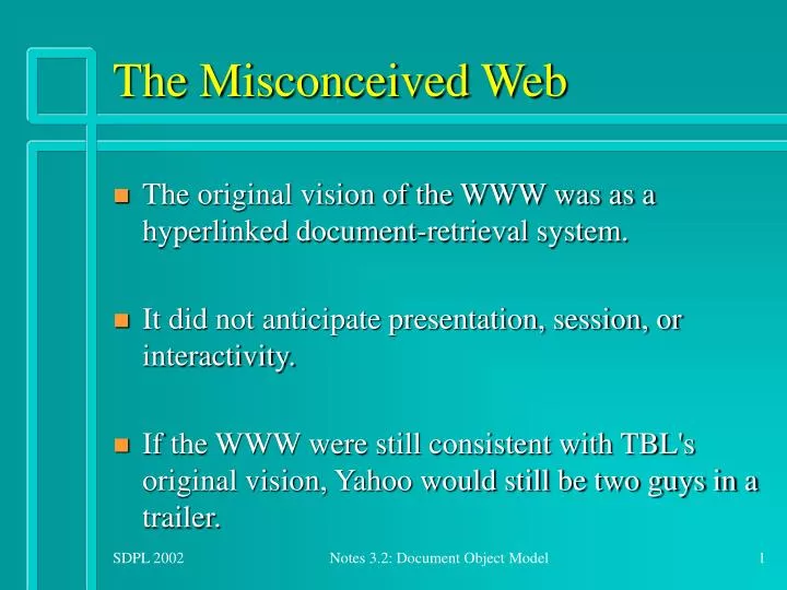 the misconceived web