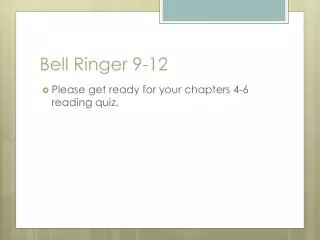 Bell Ringer 9-12