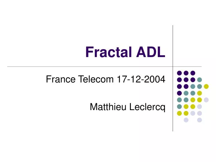 fractal adl