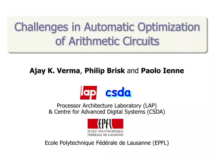 challenges in automatic optimization of arithmetic circuits
