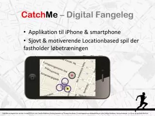 catch me digital fangeleg