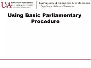 Using Basic Parliamentary Procedure