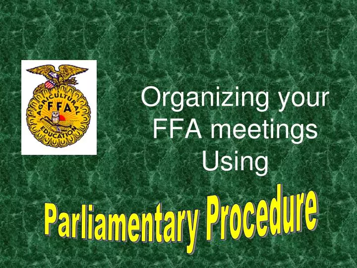 organizing your ffa meetings using