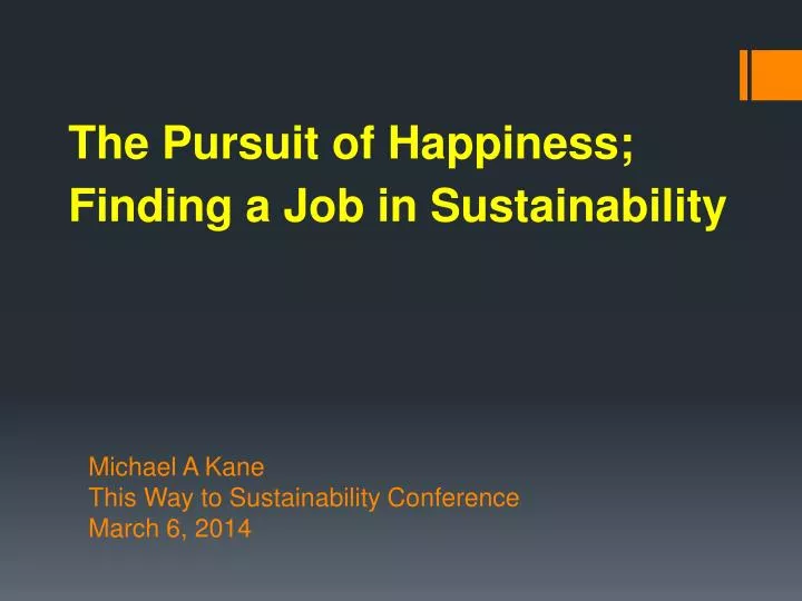 the pursuit of happiness finding a job in sustainability