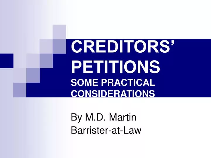 creditors petitions some practical considerations