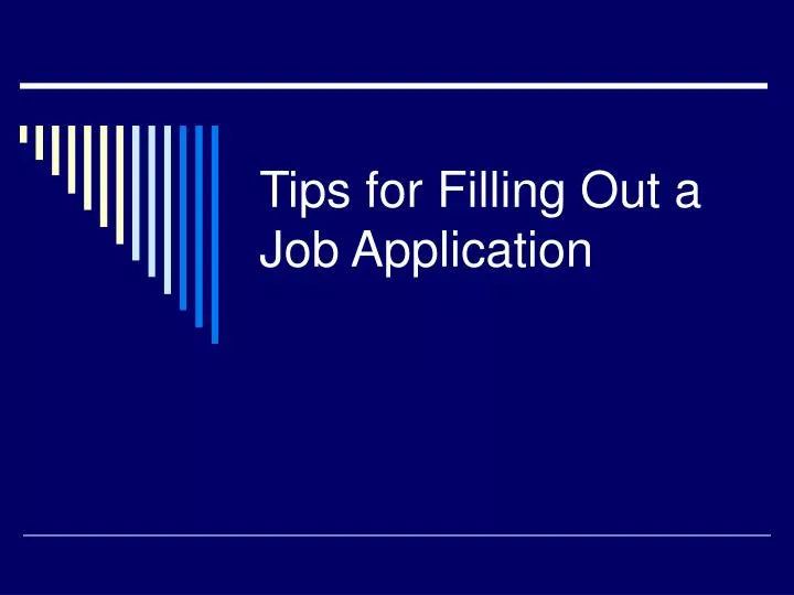 tips for filling out a job application