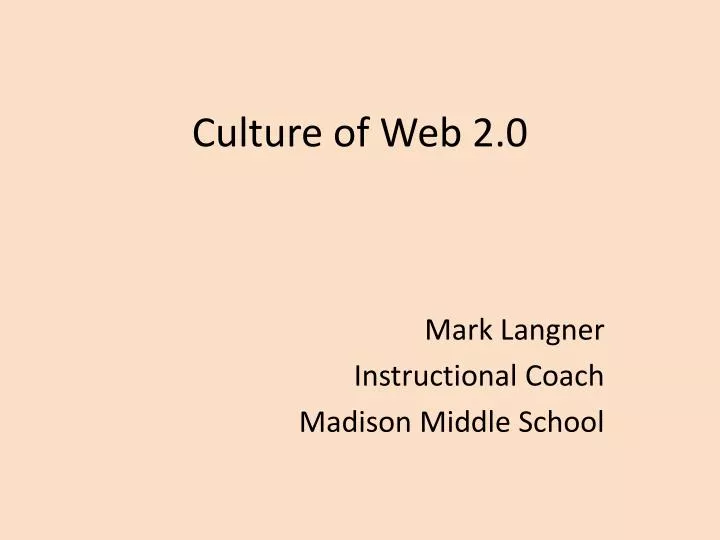 culture of web 2 0