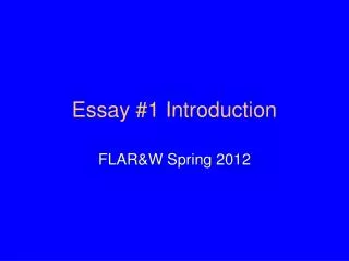 Essay #1 Introduction