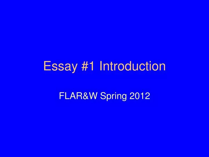 essay 1 introduction