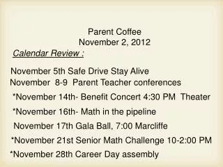 Parent Coffee November 2, 2012