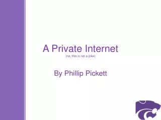 A Private Internet (no, this is not a joke)