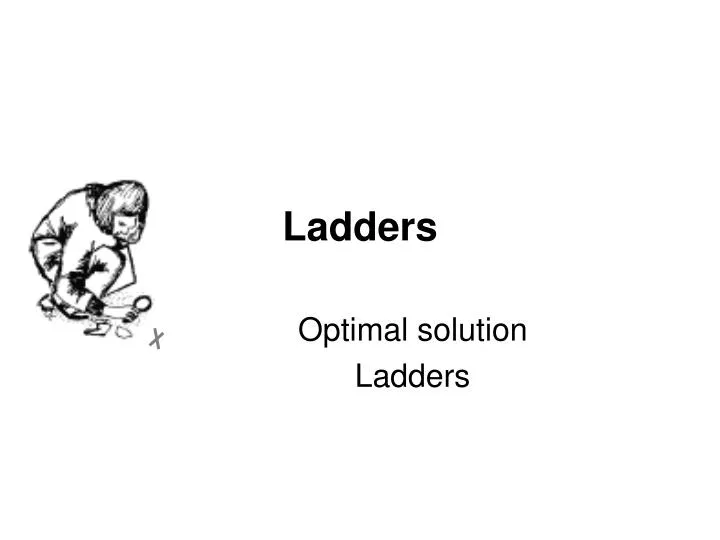 ladders