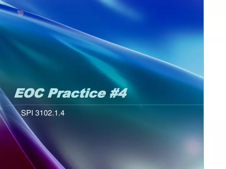 eoc practice 4