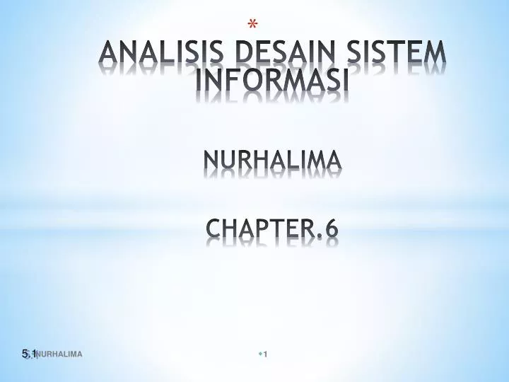 analisis desain sistem informasi nurhalima chapter 6