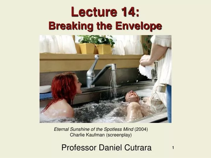 lecture 14 breaking the envelope