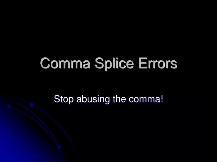 comma splice errors
