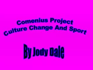 Comenius Project Culture Change And Sport
