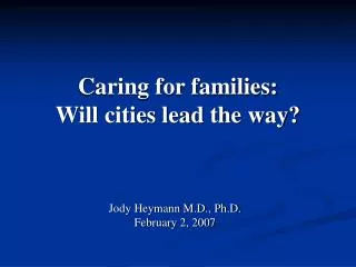 Caring for families: Will cities lead the way?