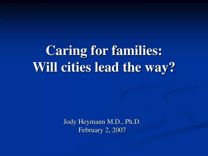caring for families will cities lead the way