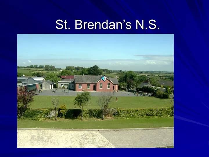 st brendan s n s