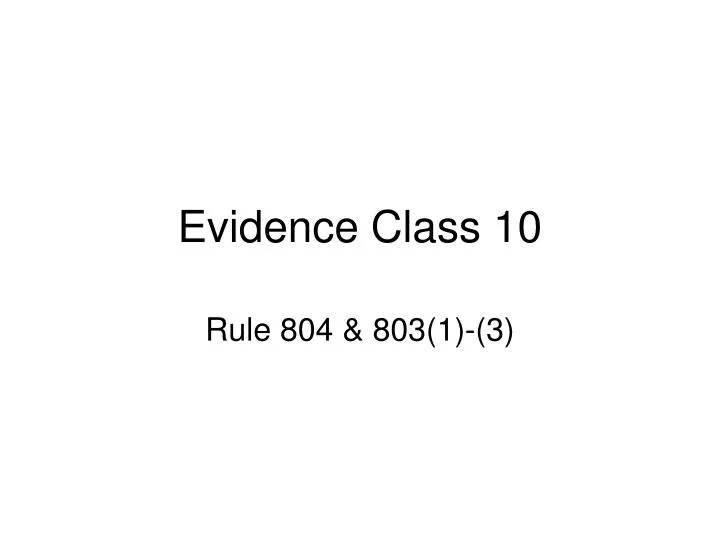 evidence class 10